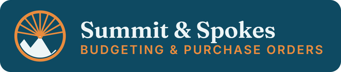 Summit & Spokes Budgeting & Purchase Orders
